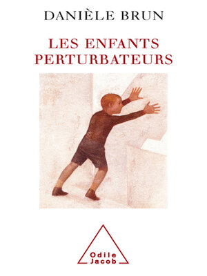 cover image of Les Enfants perturbateurs